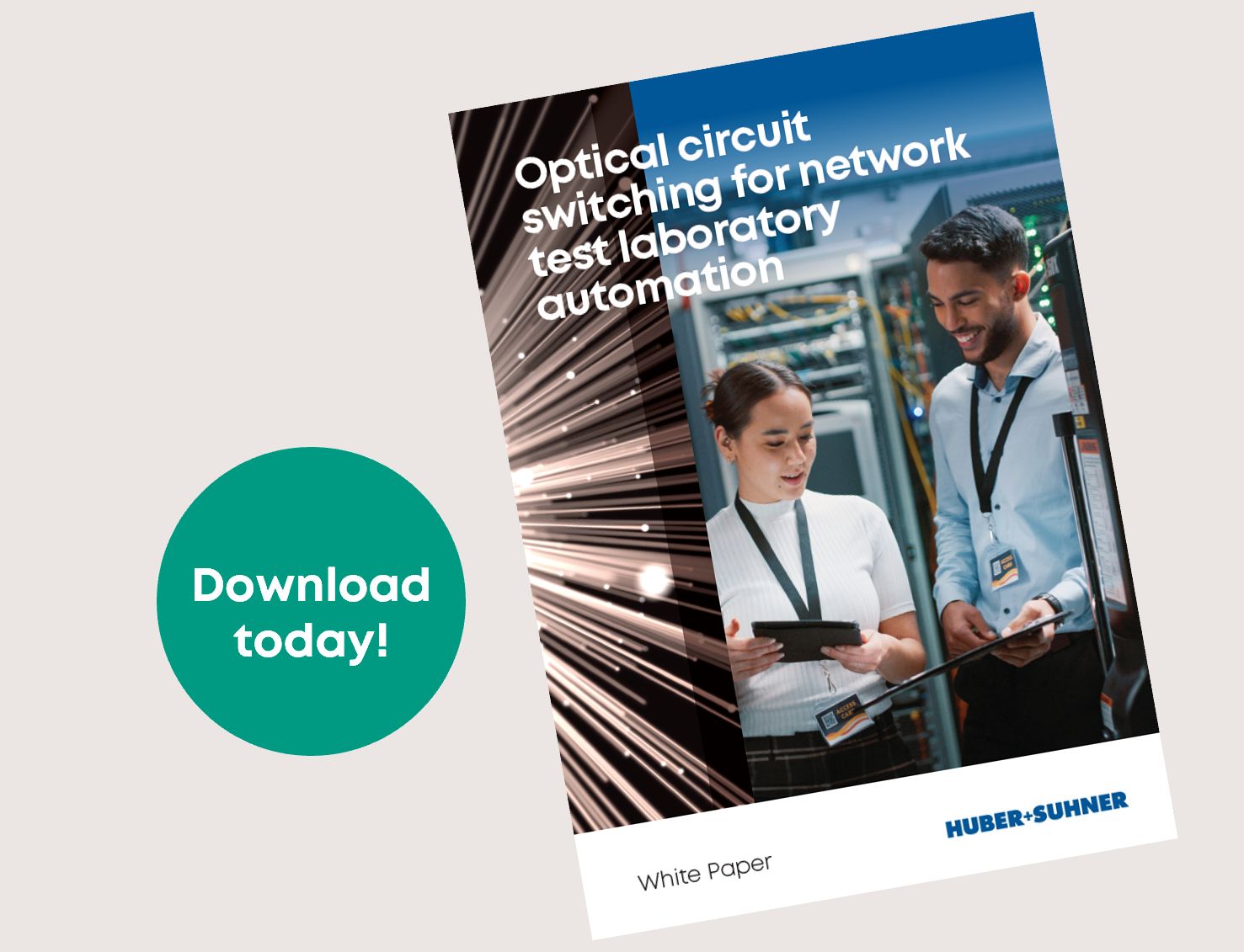 Connecting today and beyond HUBER+SUHNER